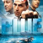 Blue akshay kumar top movie